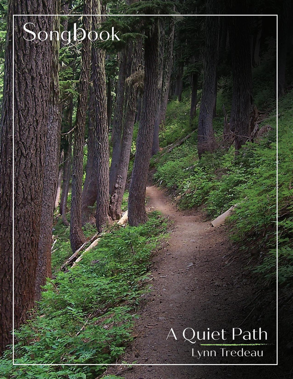 A Quiet Path-Physical Song Book image 0